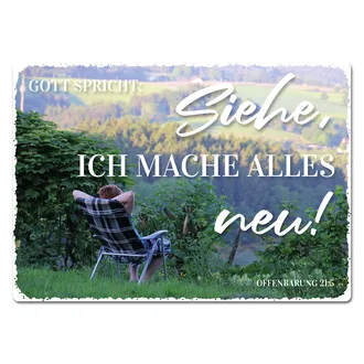 Blechschild "Siehe, ich mache alles neu!"