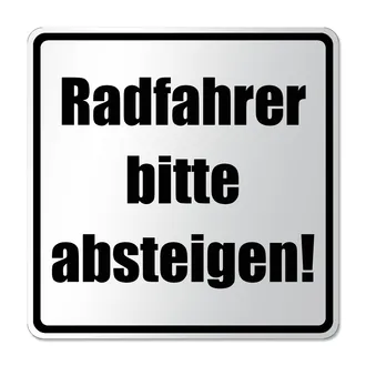 Zusatzzeichen Radfahrer bitte absteigen