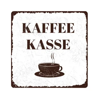 Vintageschild Kaffeekasse