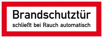 Hinweisschild für die Feuerwehr »Brandschutztür schließt bei Rauch automatisch« 