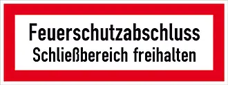 Hinweisschild für die Feuerwehr »Feuerschutzabschluss Schließbereich freihalten« 