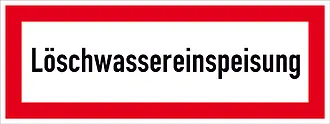 Hinweisschild für die Feuerwehr »Löschwassereinspeisung« 