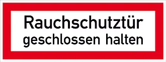 Hinweisschild für die Feuerwehr »Rauchschutztür geschlossen halten« 