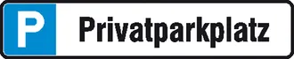 Parkplatzschild »Symbol: P, Text: …