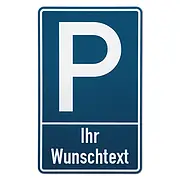 Parkplatzschild - Größe: 25 x 40 cm