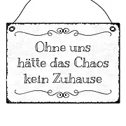 Vintage Schild mit Spruch