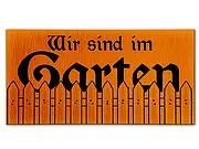 Türschild - Wir sind im Garten