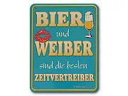 Spassschild - Bier und Weiber