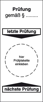 Grundplakette »Prüfung gemäß ..​.« 