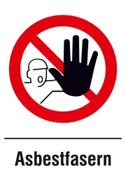 Verbots-​Kombischild »Zutritt für Unbefugte verboten Asbestfasern« 